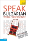 Image for Speak Bulgarian With Confidence: Teach Yourself