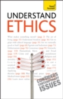 Image for Understand Ethics: Teach Yourself