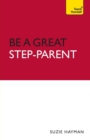 Image for Be a Great Step-Parent