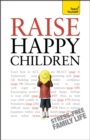 Image for Raise happy children