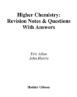 Image for Higher chemistry: revision notes & questions
