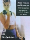 Image for Body fitness and exercise: basic theory and practice for therapists
