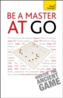 Image for Be a Master at Go