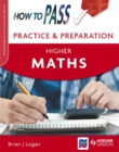 Image for Higher maths  : practice &amp; preparation