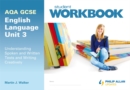 Image for AQA GCSE English Language : Understanding Spoken and Written Texts and Writing Creatively : Unit 3 : Workbook, Virtual