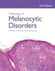 Image for Pathology of melanocytic disorders