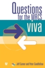 Image for Questions for the MRCS vivas