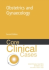 Image for Core clinical cases in obstetrics and gynaecology: a problem-solving approach