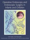 Image for Operative endoscopy and endoscopic surgery in infants and children