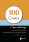 Image for 100 Cases in Dermatology