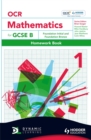 Image for OCR Mathematics for GCSE Specification B - Homework Book 1            Foundation Initial &amp; Bronze