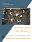 Image for Environmental archaeology: theoretical and practical approaches