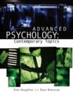 Image for Advanced psychology.: (Contemporary topics)