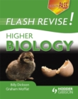 Image for How to pass Flash Revise higher biology
