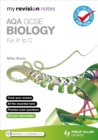 Image for My Revision Notes: AQA GCSE Biology (for A* to C)