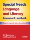 Image for Special needs language and literacy assessment handbook  : for primary and secondary schools