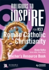 Image for Roman Catholic Christianity: Teacher&#39;s resource book