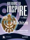 Image for Religions to InspiRE for KS3: Sikhism Pupil&#39;s Book