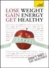 Image for Lose weight, gain energy, get healthy