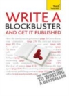 Image for Write a blockbuster - and get it published