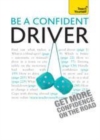 Image for BE A CONFIDENT DRIVER TY EBK