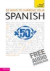 Image for 50 ways to improve your Spanish
