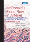 Image for McDonald&#39;s blood flow in arteries: theoretical, experimental and clinical principles.