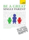 Image for BE A GREAT SINGLE PARENT TY EBK