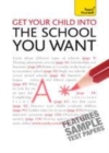 Image for GET YOUR CHILD INTO SCHOOL TY EBK