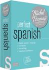 Image for Perfect Spanish (Learn Spanish with the Michel Thomas Method)