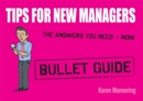 Image for Tips for New Managers: Bullet Guides