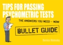 Image for Tips For Passing Psychometric Tests: Bullet Guides