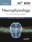 Image for Neurophysiology: a conceptual approach