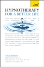 Image for Hypnotherapy for a Better Life: Teach Yourself
