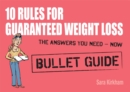 Image for 10 Rules for Guaranteed Weight Loss: Bullet Guides