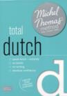 Image for Total Dutch (Learn Dutch with the Michel Thomas Method)