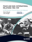 Image for Peace and war  : international relations 1900-1939