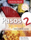 Image for Pasos 2 Spanish Intermediate Course 3rd Edition revised: Activity Book