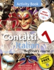 Image for Contatti 1  : Italian beginner&#39;s course: Activity book