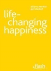 Image for LIFE CHANGING HAPPINESS FLASH EBK