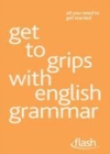 Image for Get to grips with English grammar