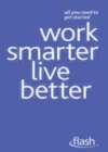 Image for WORK SMART LIVE BETTER FLASH EBK