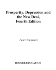 Image for Prosperity, depression and the New Deal: the USA 1890-1954
