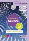 Image for Cambridge Checkpoint Science Teacher&#39;s Resource Book 3