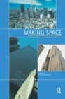 Image for Making space: property development and urban planning