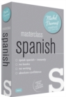 Image for Masterclass Spanish (Learn Spanish with the Michel Thomas Method)