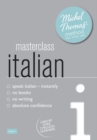 Image for Masterclass Italian (Learn Italian with the Michel Thomas Method)
