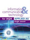 Image for Information &amp; communication technology for AQA applied AS single award