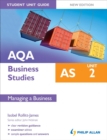 Image for AQA AS Business Studies Student Unit Guide: Unit 2 Managing a Business