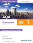Image for AQA AS economics.: (Markets and market failure) : Unit 1,